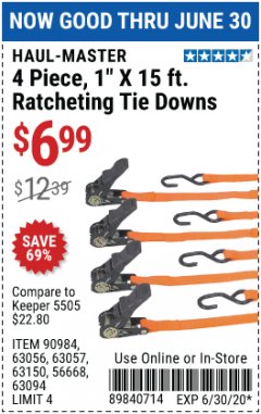 Harbor Freight Coupon 4 PIECE, 1" X 15FT. RATCHETING TIE DOWNS Lot No. 63150/63094/63056/63057/90984/61524 Expired: 6/30/20 - $6.99