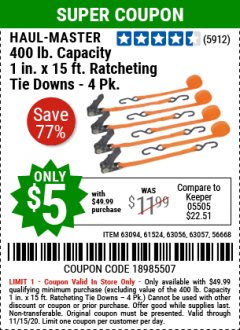 Harbor Freight Coupon 4 PIECE, 1" X 15FT. RATCHETING TIE DOWNS Lot No. 63150/63094/63056/63057/90984/61524 Expired: 11/15/20 - $0.05