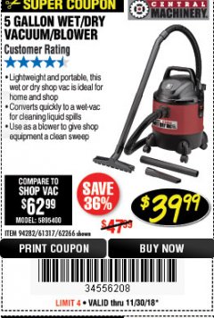Harbor Freight Coupon 5 GALLON WET/DRY SHOP VACUUM AND BLOWER Lot No. 62266/94282/61317 Expired: 11/30/18 - $39.99