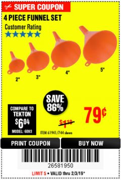 Harbor Freight Coupon 4 PIECE FUNNEL SET Lot No. 744/61941 Expired: 2/3/19 - $0.79