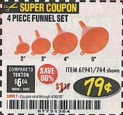 Harbor Freight Coupon 4 PIECE FUNNEL SET Lot No. 744/61941 Expired: 4/30/19 - $0.79