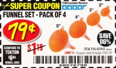 Harbor Freight Coupon 4 PIECE FUNNEL SET Lot No. 744/61941 Expired: 7/31/19 - $0.79