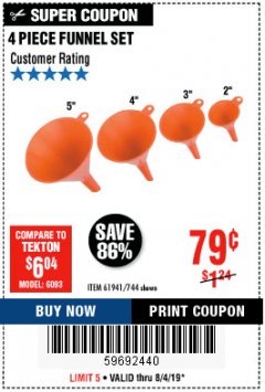 Harbor Freight Coupon 4 PIECE FUNNEL SET Lot No. 744/61941 Expired: 8/4/19 - $0.79