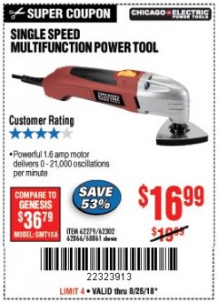Harbor Freight Coupon SINGLE SPEED MULTIFUNCTION POWER TOOL Lot No. 62279/62302/62866/68861 Expired: 8/26/18 - $16.99