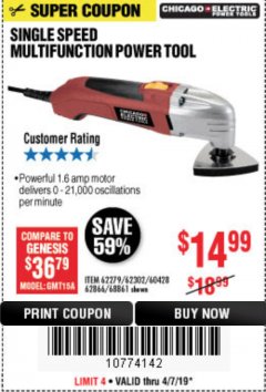Harbor Freight Coupon SINGLE SPEED MULTIFUNCTION POWER TOOL Lot No. 62279/62302/62866/68861 Expired: 4/7/19 - $14.99