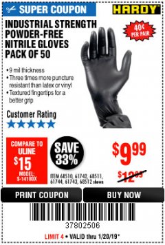 Harbor Freight Coupon 9 MIL POWDER-FREE NITRILE INDUSTRIAL GLOVE PACK OF 50 Lot No. 68510/61742/68511/61744/68512/61743 Expired: 1/20/19 - $9.99