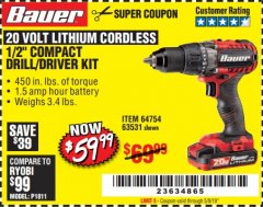 Harbor Freight Coupon BAUER 20 VOLT LITHIUM CORDLESS 1/2" COMPACT DRILL/DRIVER KIT Lot No. 64754/63531 Expired: 5/9/19 - $59.99