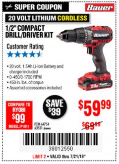Harbor Freight Coupon BAUER 20 VOLT LITHIUM CORDLESS 1/2" COMPACT DRILL/DRIVER KIT Lot No. 64754/63531 Expired: 7/21/19 - $59.99