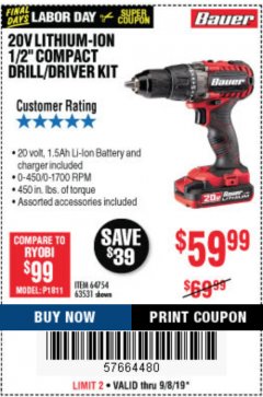 Harbor Freight Coupon BAUER 20 VOLT LITHIUM CORDLESS 1/2" COMPACT DRILL/DRIVER KIT Lot No. 64754/63531 Expired: 9/8/19 - $59.99