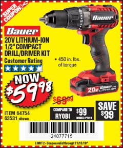 Harbor Freight Coupon BAUER 20 VOLT LITHIUM CORDLESS 1/2" COMPACT DRILL/DRIVER KIT Lot No. 64754/63531 Expired: 11/13/19 - $59.98