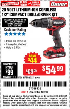 Harbor Freight Coupon BAUER 20 VOLT LITHIUM CORDLESS 1/2" COMPACT DRILL/DRIVER KIT Lot No. 64754/63531 Expired: 12/8/19 - $54.99