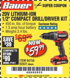 Harbor Freight Coupon BAUER 20 VOLT LITHIUM CORDLESS 1/2" COMPACT DRILL/DRIVER KIT Lot No. 64754/63531 Expired: 2/12/20 - $59.99