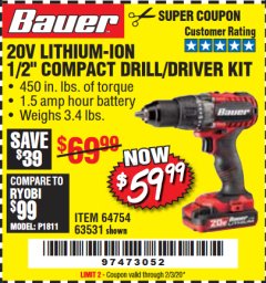 Harbor Freight Coupon BAUER 20 VOLT LITHIUM CORDLESS 1/2" COMPACT DRILL/DRIVER KIT Lot No. 64754/63531 Expired: 2/3/20 - $59.99