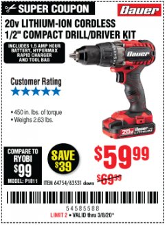 Harbor Freight Coupon BAUER 20 VOLT LITHIUM CORDLESS 1/2" COMPACT DRILL/DRIVER KIT Lot No. 64754/63531 Expired: 3/8/20 - $59.99
