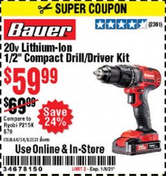 Harbor Freight Coupon BAUER 20 VOLT LITHIUM CORDLESS 1/2" COMPACT DRILL/DRIVER KIT Lot No. 64754/63531 Expired: 1/8/21 - $59.99