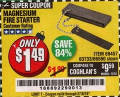 Harbor Freight Coupon MAGNESIUM FIRE STARTER Lot No. 69457/63733/66560 Expired: 2/16/19 - $1.49