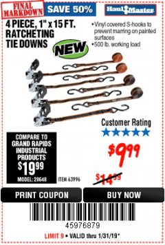 Harbor Freight Coupon 4 PIECE, 1" X 15 FT. RATCHETING TIE DOWNS Lot No. 61524/73056/63057/56668/63094 Expired: 1/31/19 - $9.99