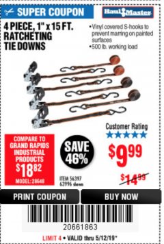 Harbor Freight Coupon 4 PIECE, 1" X 15 FT. RATCHETING TIE DOWNS Lot No. 61524/73056/63057/56668/63094 Expired: 5/12/19 - $9.99