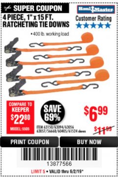 Harbor Freight Coupon 4 PIECE, 1" X 15 FT. RATCHETING TIE DOWNS Lot No. 61524/73056/63057/56668/63094 Expired: 6/2/19 - $6.99
