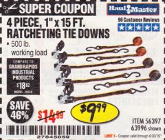 Harbor Freight Coupon 4 PIECE, 1" X 15 FT. RATCHETING TIE DOWNS Lot No. 61524/73056/63057/56668/63094 Expired: 6/30/19 - $9.99