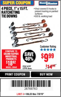 Harbor Freight Coupon 4 PIECE, 1" X 15 FT. RATCHETING TIE DOWNS Lot No. 61524/73056/63057/56668/63094 Expired: 7/7/19 - $9.99