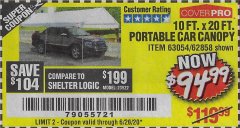 Harbor Freight Coupon 10 FT. X 20 FT. PORTABLE CAR CANOPY Lot No. 63054/62858 Expired: 6/20/20 - $94.99