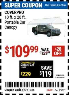 Harbor Freight Coupon 10 FT. X 20 FT. PORTABLE CAR CANOPY Lot No. 63054/62858 Expired: 3/3/22 - $109.99