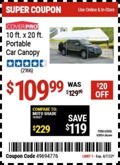 Harbor Freight Coupon 10 FT. X 20 FT. PORTABLE CAR CANOPY Lot No. 63054/62858 Expired: 4/7/22 - $109.99