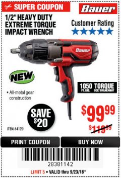 Harbor Freight Coupon BAUER 1/2" EXTREME TORQUE CORDED IMPACT WRENCH Lot No. 64120 Expired: 9/23/18 - $99.99