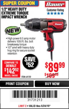 Harbor Freight Coupon BAUER 1/2" EXTREME TORQUE CORDED IMPACT WRENCH Lot No. 64120 Expired: 6/24/19 - $89.99