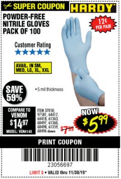 Harbor Freight Coupon POWDER-FREE NITRILE GLOVES PACK OF 100 Lot No. 68496/61363/97581/68497/61360/68498/61359 Expired: 11/30/19 - $5.99