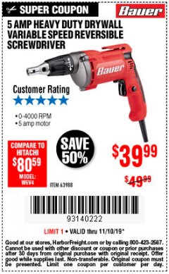 Harbor Freight Coupon HEAVY DUTY DRYWALL VARIABLE SPEED REVERSIBLE SCREWDRIVER Lot No. 63988 Expired: 11/10/19 - $39.99