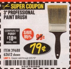 Harbor Freight Coupon 3" PROFESSIONAL PAINT BRUSH Lot No. 39688/62612 Expired: 3/31/19 - $0.79