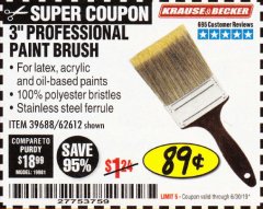 Harbor Freight Coupon 3" PROFESSIONAL PAINT BRUSH Lot No. 39688/62612 Expired: 6/30/19 - $0.89