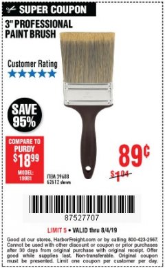 Harbor Freight Coupon 3" PROFESSIONAL PAINT BRUSH Lot No. 39688/62612 Expired: 8/4/19 - $0.89