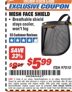 Harbor Freight ITC Coupon MESH FACE SHIELD Lot No. 97010 Expired: 6/30/19 - $5.99