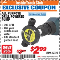 Harbor Freight ITC Coupon ALL PURPOSE DRILL POWERED PUMP Lot No. 62783 Expired: 6/30/20 - $2.99