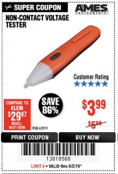 Harbor Freight Coupon NON-CONTACT VOLTAGE TESTER Lot No. 63919 Expired: 5/2/19 - $3.99