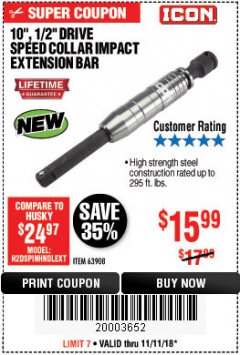 Harbor Freight Coupon 10", 1/2" DRIVE SPEED COLLAR IMPACT EXTENSION BAR Lot No. 63908 Expired: 11/11/18 - $15.99