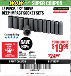 Harbor Freight Coupon 13 PIECE, 1/2" DRIVE DEEP IMPACT SOCKETS SETS Lot No. 67903/69280/69333/69560/67904/69279/69332/69561 Expired: 4/21/19 - $19.99