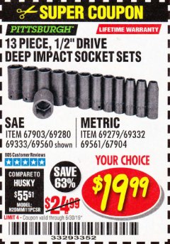 Harbor Freight Coupon 13 PIECE, 1/2" DRIVE DEEP IMPACT SOCKETS SETS Lot No. 67903/69280/69333/69560/67904/69279/69332/69561 Expired: 6/30/19 - $19.99