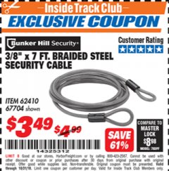 Harbor Freight ITC Coupon 3/8" X 7 FT. BRAIDED STEEL SECURITY CABLE Lot No. 62410 Expired: 10/31/18 - $3.49