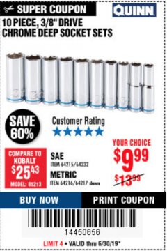 Harbor Freight Coupon QUINN 10 PIECE, 3/8" DRIVE CHROME DEEP SOCKET SETS Lot No. 64215/64232/64216/64217 Expired: 6/30/19 - $9.99