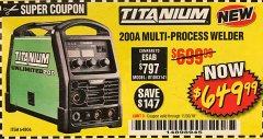 Harbor Freight Coupon TITANIUM UNLIMITED 200 PROFESSIONAL MULTIPROCESS WELDER Lot No. 57862/64806 Expired: 11/30/18 - $649.99