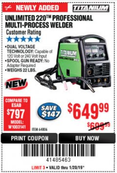 Harbor Freight Coupon TITANIUM UNLIMITED 200 PROFESSIONAL MULTIPROCESS WELDER Lot No. 57862/64806 Expired: 1/20/19 - $649.99
