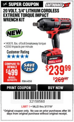 Harbor Freight Coupon 20 VOLT LITHIUM CORDLESS 3/4" EXTREME TORQUE IMPACT WRENCH KIT Lot No. 64350 Expired: 3/17/19 - $239.99