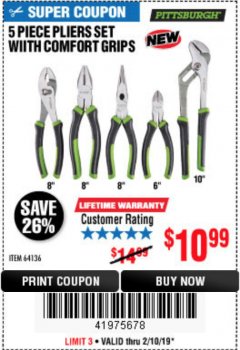 Harbor Freight Coupon 5-PIECE PLIERS SET WITH COMFORT GRIPS Lot No. 64136 Expired: 2/10/19 - $10.99