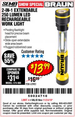 Harbor Freight Coupon BRAUN 2-IN-1 EXTENDABLE 250 LUMENS LED RECHARGEABLE WORKLIGHT  Lot No. 63983 Expired: 11/24/19 - $13.99