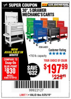 Harbor Freight Coupon 30", 5 DRAWER MECHANIC'S CARTS (ALL COLORS) Lot No. 64031/64030/64032/64033/64061/64060/64059/64721/64722/64720/56429 Expired: 8/25/19 - $197.99