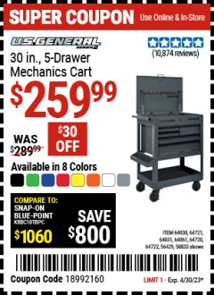 Harbor Freight Coupon 30", 5 DRAWER MECHANIC'S CARTS (ALL COLORS) Lot No. 64031/64030/64032/64033/64061/64060/64059/64721/64722/64720/56429 Expired: 4/30/23 - $259.99